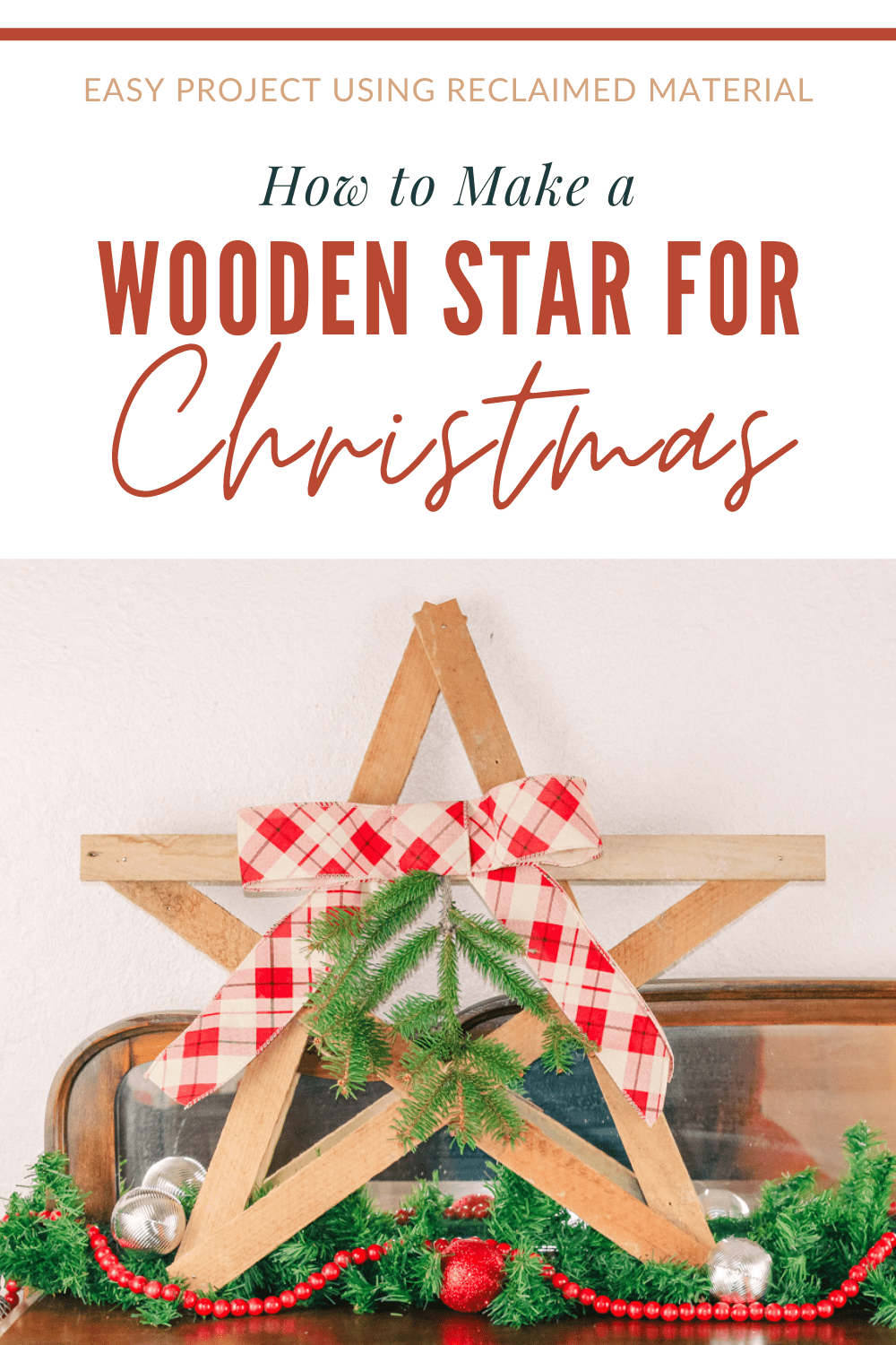 pinterest graphic showing an image of a wooden star with a Christmas bow on the front