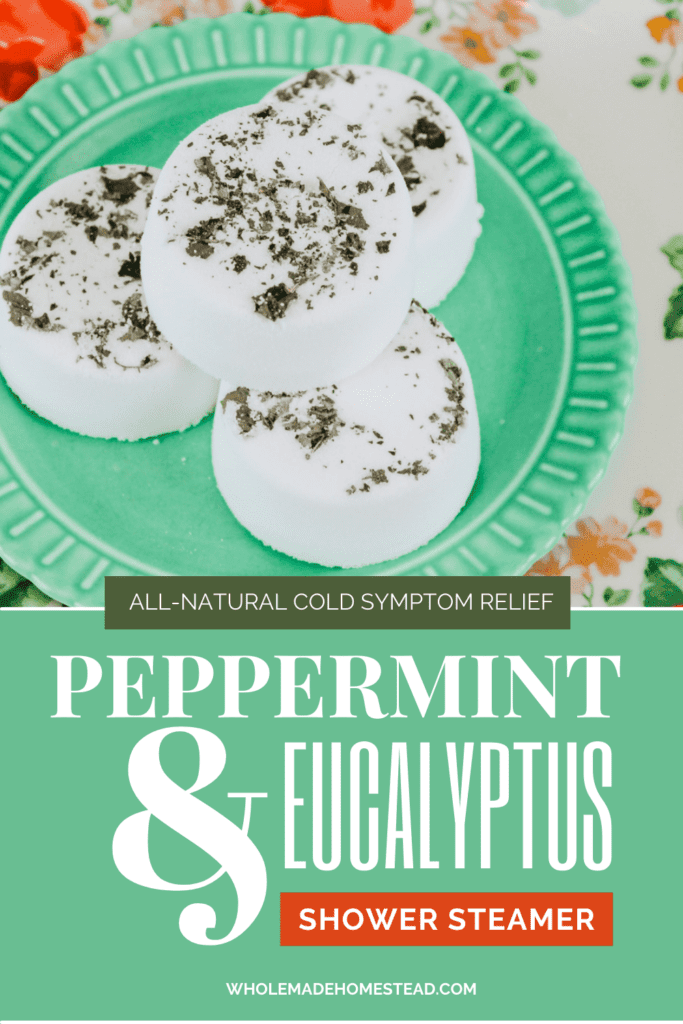 Peppermint Eucalyptus Shower Steamers - WholeMade Homestead
