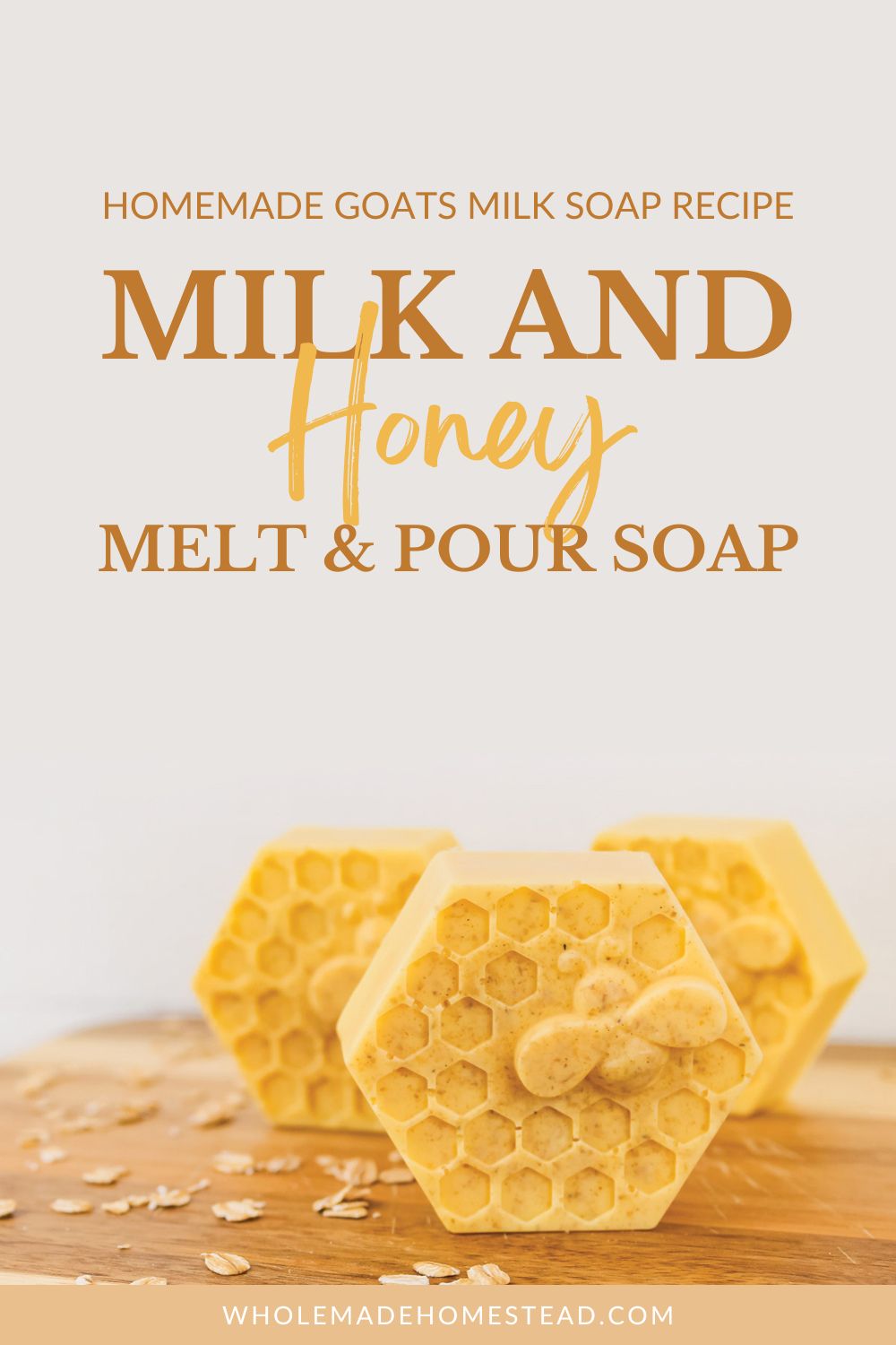 Easy homemade oatmeal soap recipe with honey and melt and pour