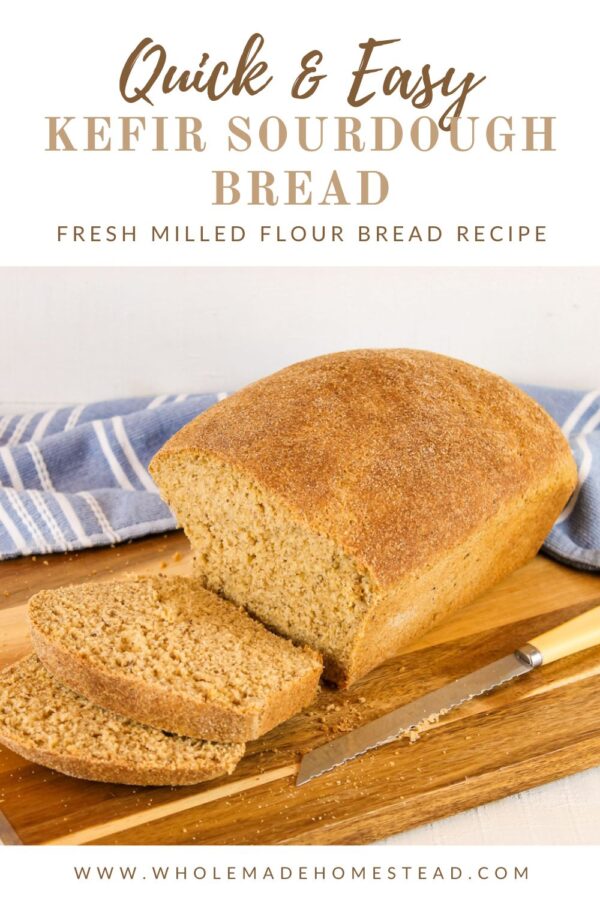 Kefir Sourdough Bread - WholeMade Homestead