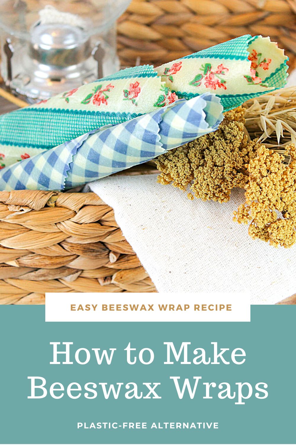 pinterest image featuring two rolls of beeswax wrap sitting in a wicker basket