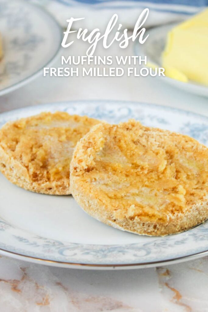 pinterest graphic displaying english muffin from scratch covered in butter sitting on a blue floral plate